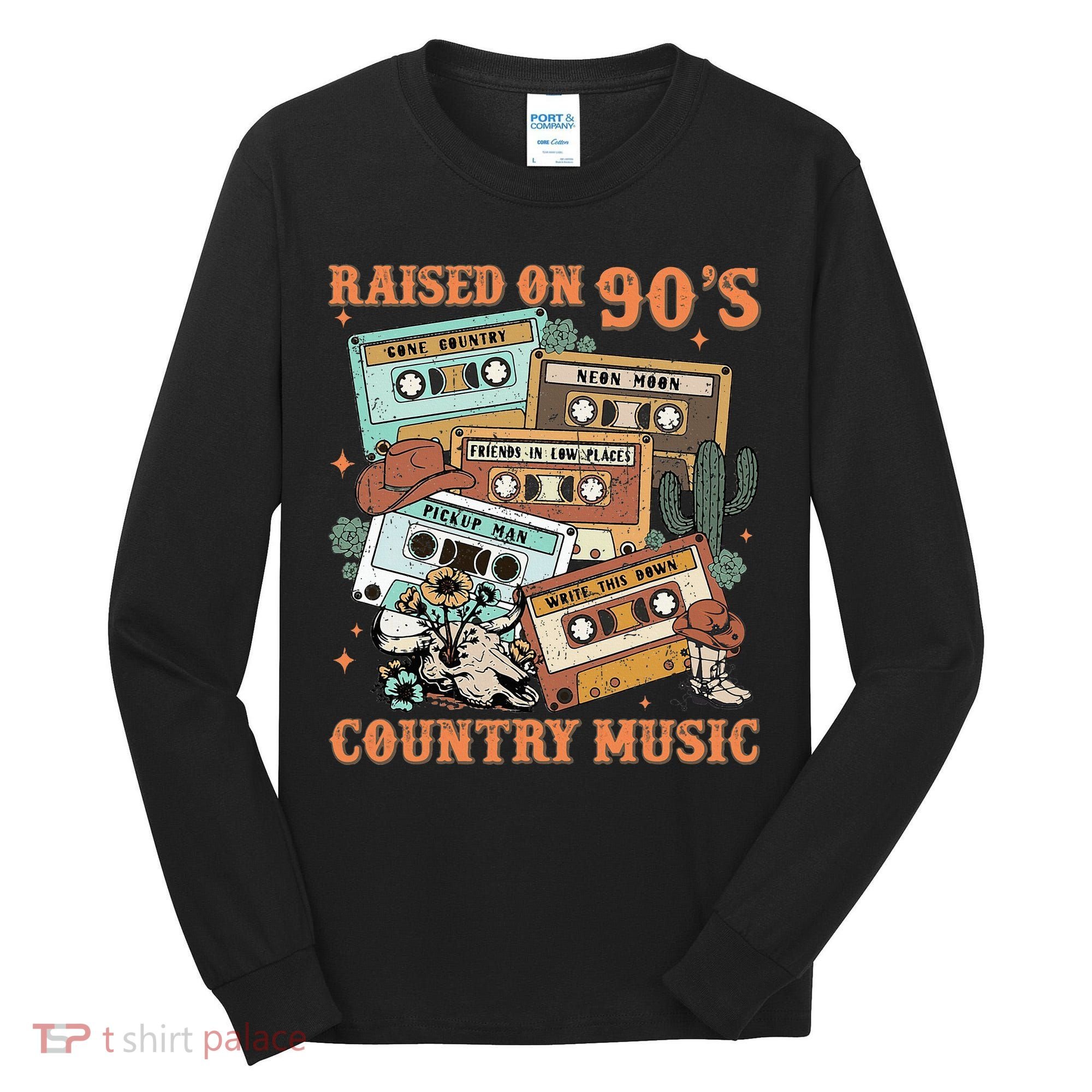 Raised On 90S Country Music Western Cowboy Retro Cow Skull Tall Long Sleeve Shirt