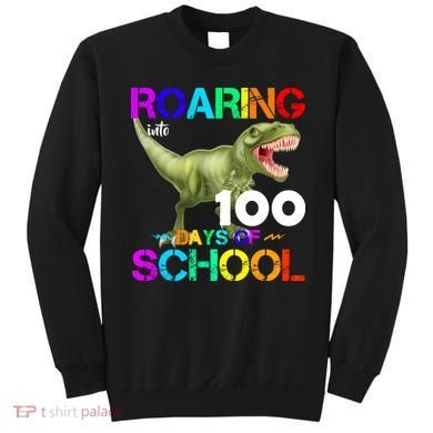 Roaring Into 100 Days Of School Sweatshirt