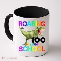 Roaring Into 100 Days Of School Coffee Mug thumb 0