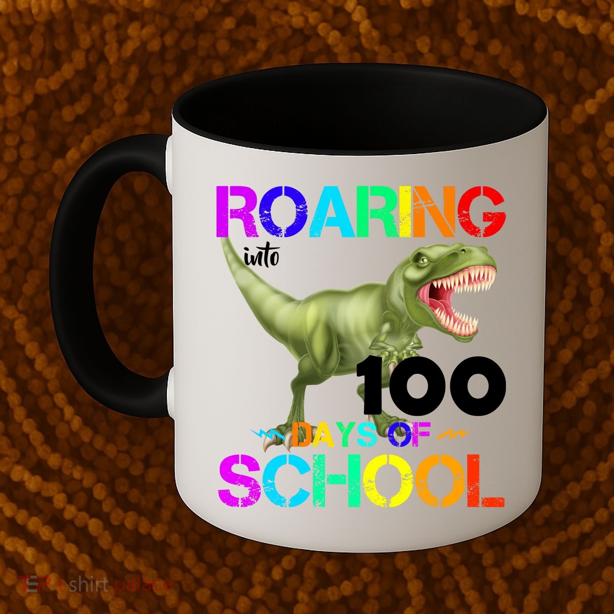 Roaring Into 100 Days Of School Coffee Mug