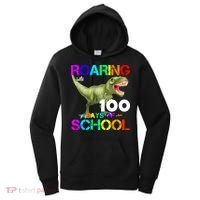 Roaring Into 100 Days Of School Women's Hoodie thumb 0