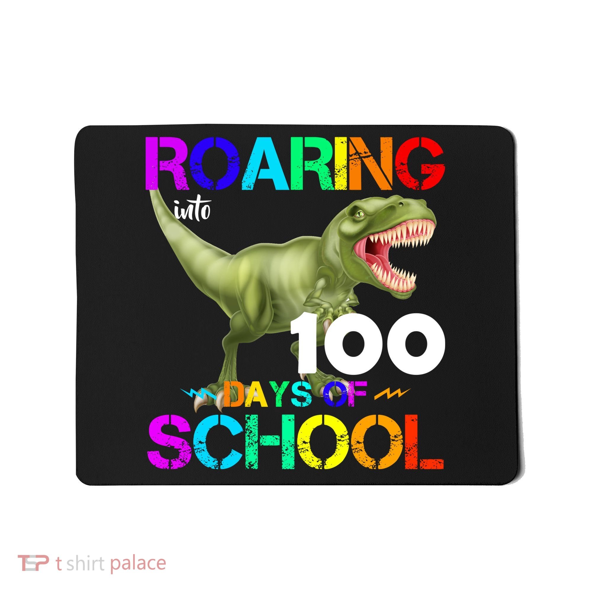 Roaring Into 100 Days Of School Mousepad