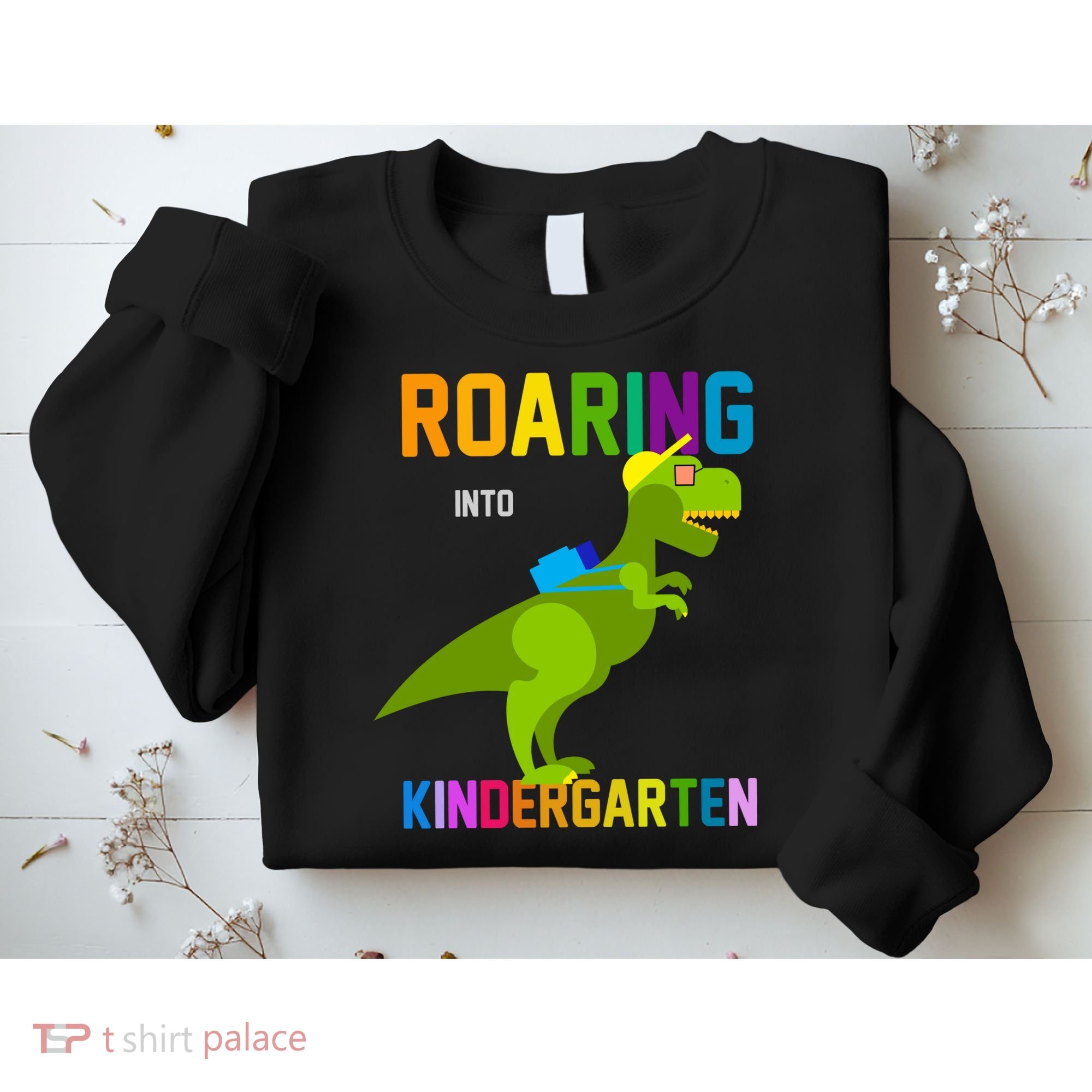 Roaring Into Kindergarten Sweatshirt