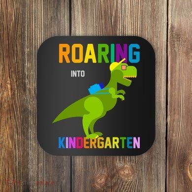 Roaring Into Kindergarten Coaster