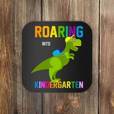 Roaring Into Kindergarten Coaster