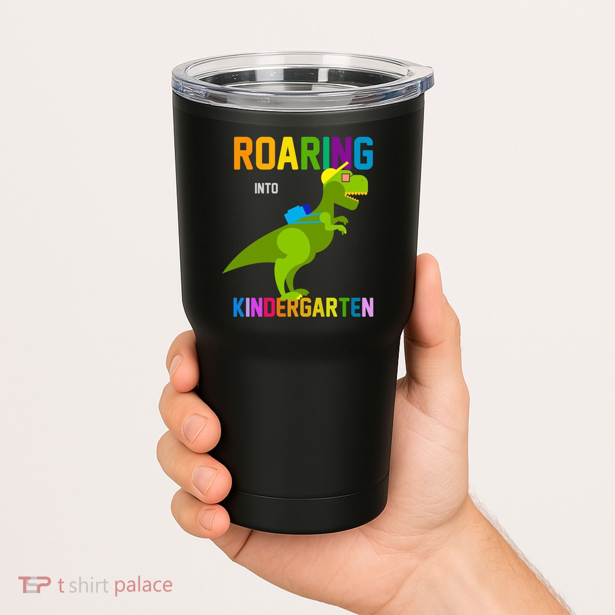 Roaring Into Kindergarten Tumbler