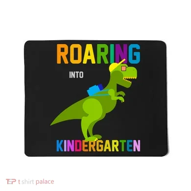 Roaring Into Kindergarten Mousepad