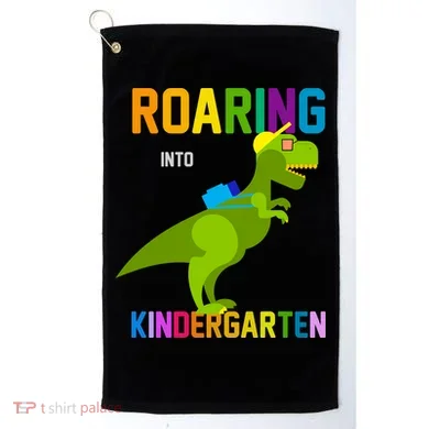 Roaring Into Kindergarten Golf Towel