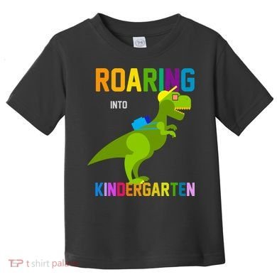 Roaring Into Kindergarten Toddler T-Shirt