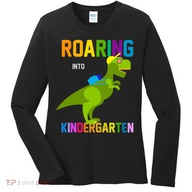 Roaring Into Kindergarten Women's Long Sleeve Shirt