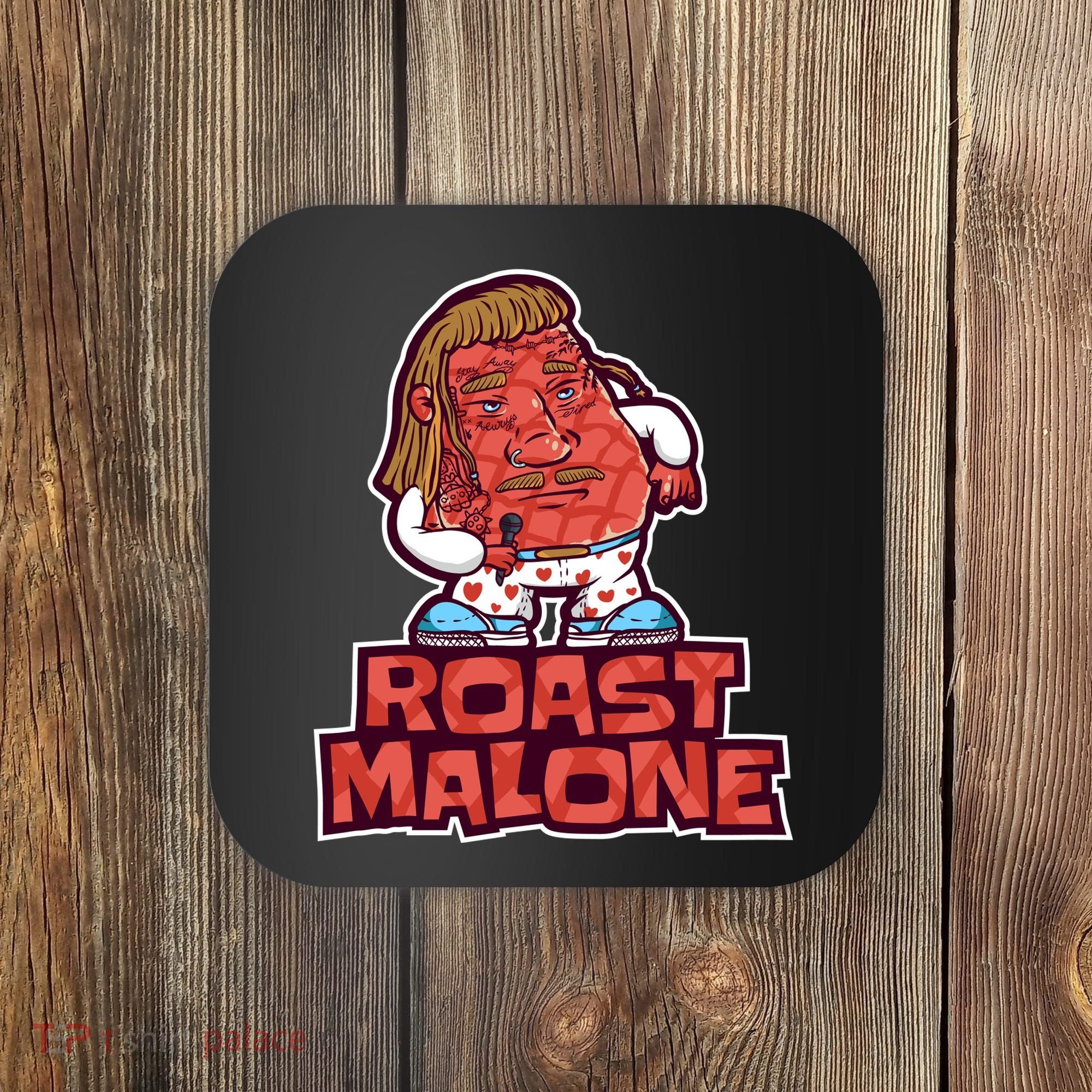 Roast Malone Coaster