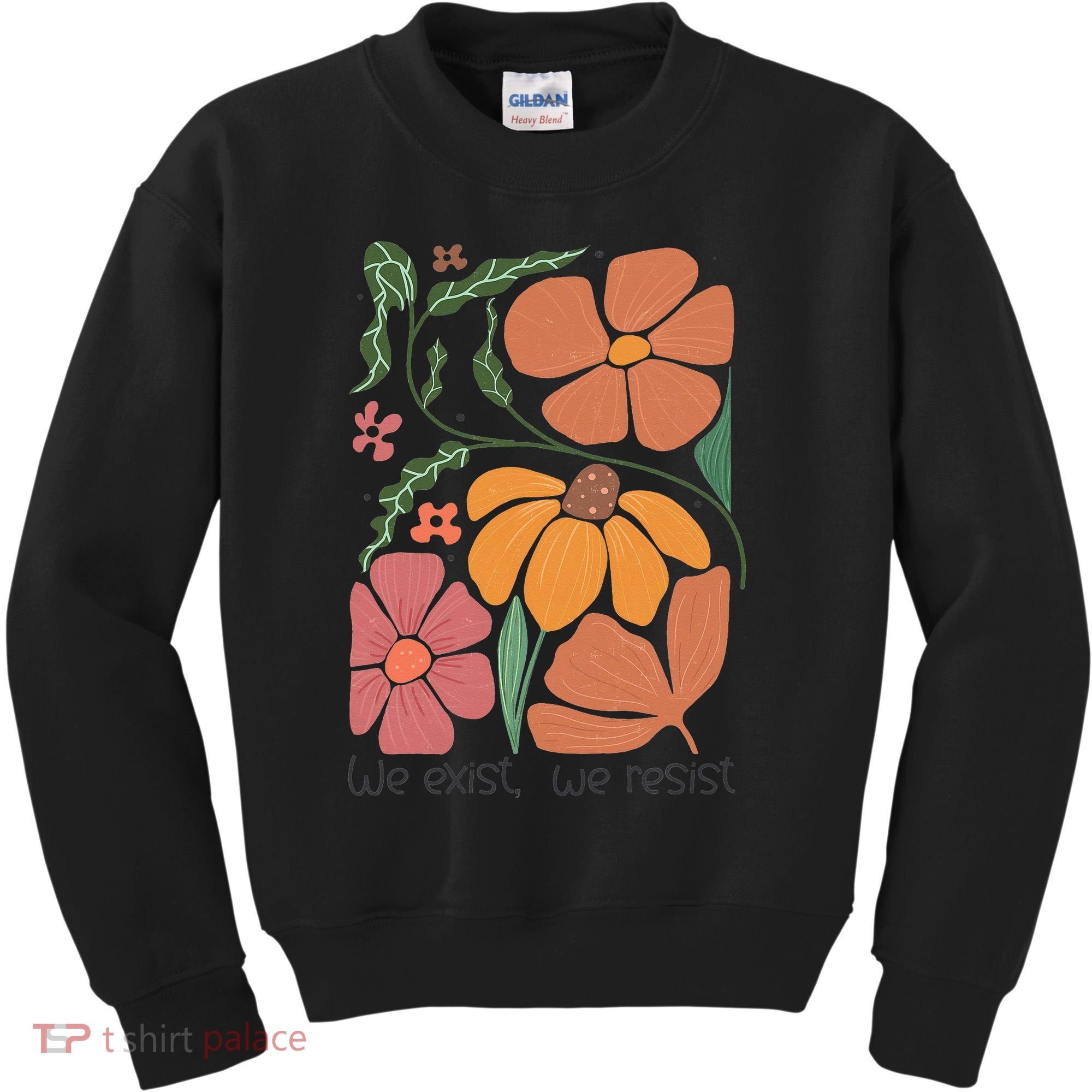 Retro Orange Blooms Groovy Floral We Exist We Resist Kids Sweatshirt
