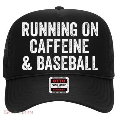 Running On Coffee And Baseball Caffeine Lover Hat