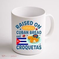 Raised On Cuban Bread And Croquetas Cuba Cuban Coffee Mug thumb 1