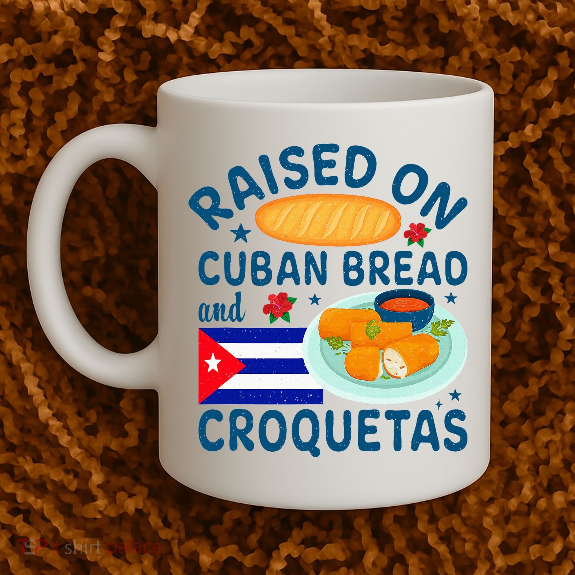 Raised On Cuban Bread And Croquetas Cuba Cuban Coffee Mug