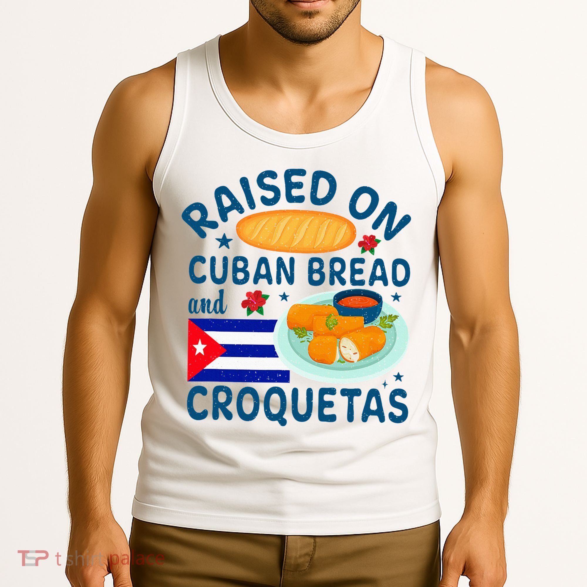 Raised On Cuban Bread And Croquetas Cuba Cuban Tank Top