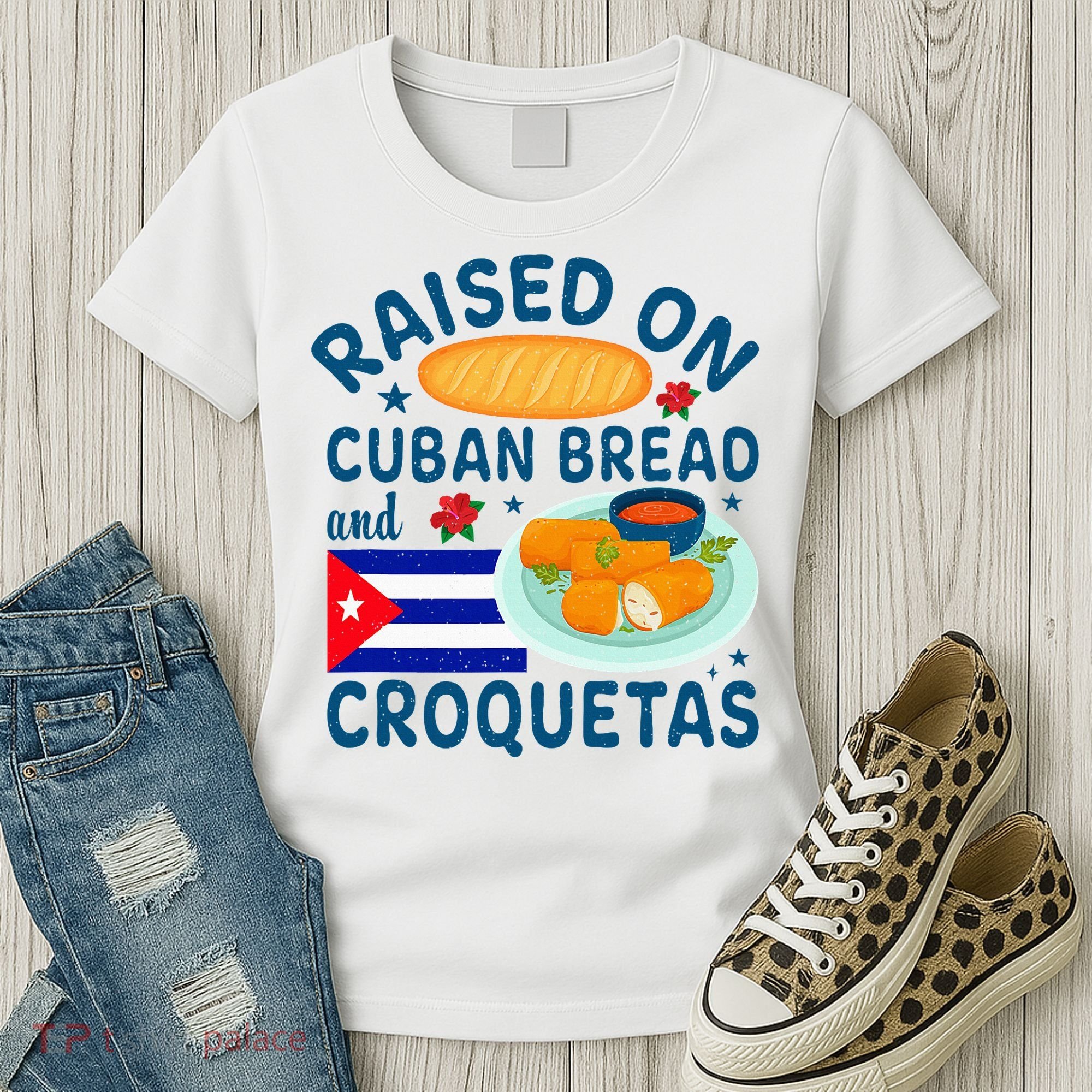 Raised On Cuban Bread And Croquetas Cuba Cuban Women's T-Shirt