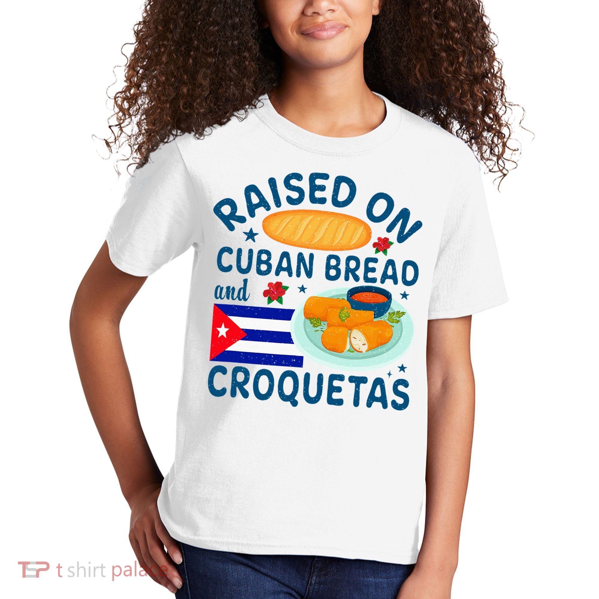 Raised On Cuban Bread And Croquetas Cuba Cuban Kids T-Shirt