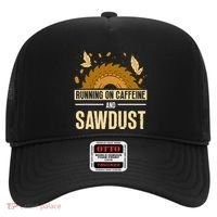 Running On Caffeine And Sawdust Carpenters Job Carpenter Hat thumb 0