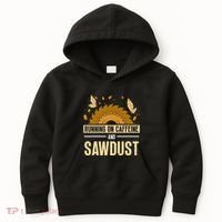Running On Caffeine And Sawdust Carpenters Job Carpenter Kids Hoodie thumb 0