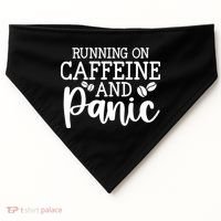 Running On Caffeine And Panic USA-Made Doggie Bandana thumb 0