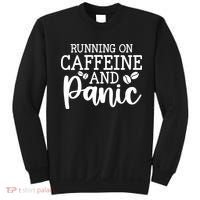 Running On Caffeine And Panic Sweatshirt thumb 0