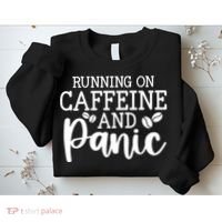 Running On Caffeine And Panic Sweatshirt thumb 2