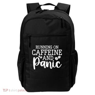 Running On Caffeine And Panic Backpack
