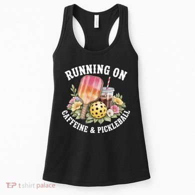 Running On Caffeine & Pickleball Women's Tank Top