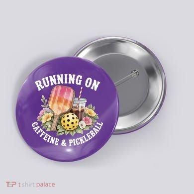 Running On Caffeine & Pickleball Button