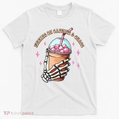Running On Caffeine And Chaos T-Shirt