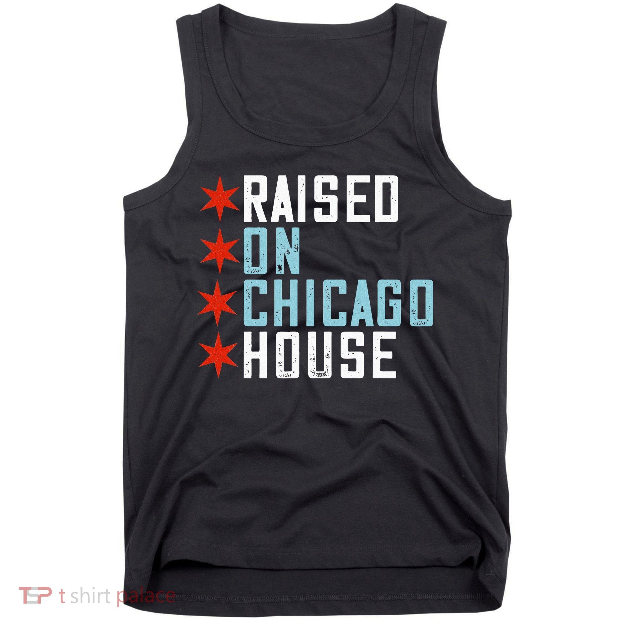 Raised On Chicago House Music EDM DJ Illinois Raver Tank Top