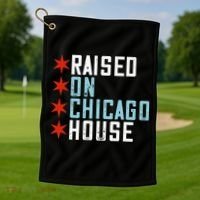 Raised On Chicago House Music EDM DJ Illinois Raver Golf Towel thumb 1