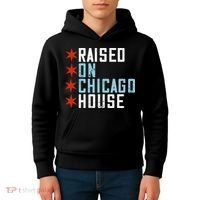 Raised On Chicago House Music EDM DJ Illinois Raver Kids Hoodie thumb 4