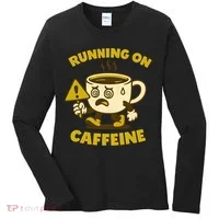 Running On Caffeine Women's Long Sleeve Shirt thumb 0