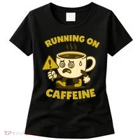 Running On Caffeine Women's T-Shirt thumb 0