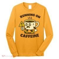 Running On Caffeine Long Sleeve Shirt thumb 0
