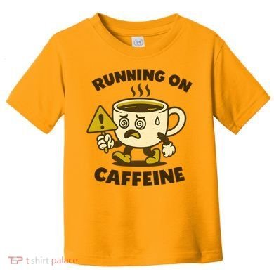 Running On Caffeine Toddler T-Shirt