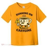 Running On Caffeine Toddler T-Shirt thumb 0