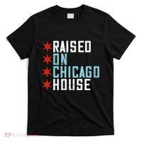 Raised On Chicago House Music Edm Dj Illinois Raver T-Shirt thumb 0