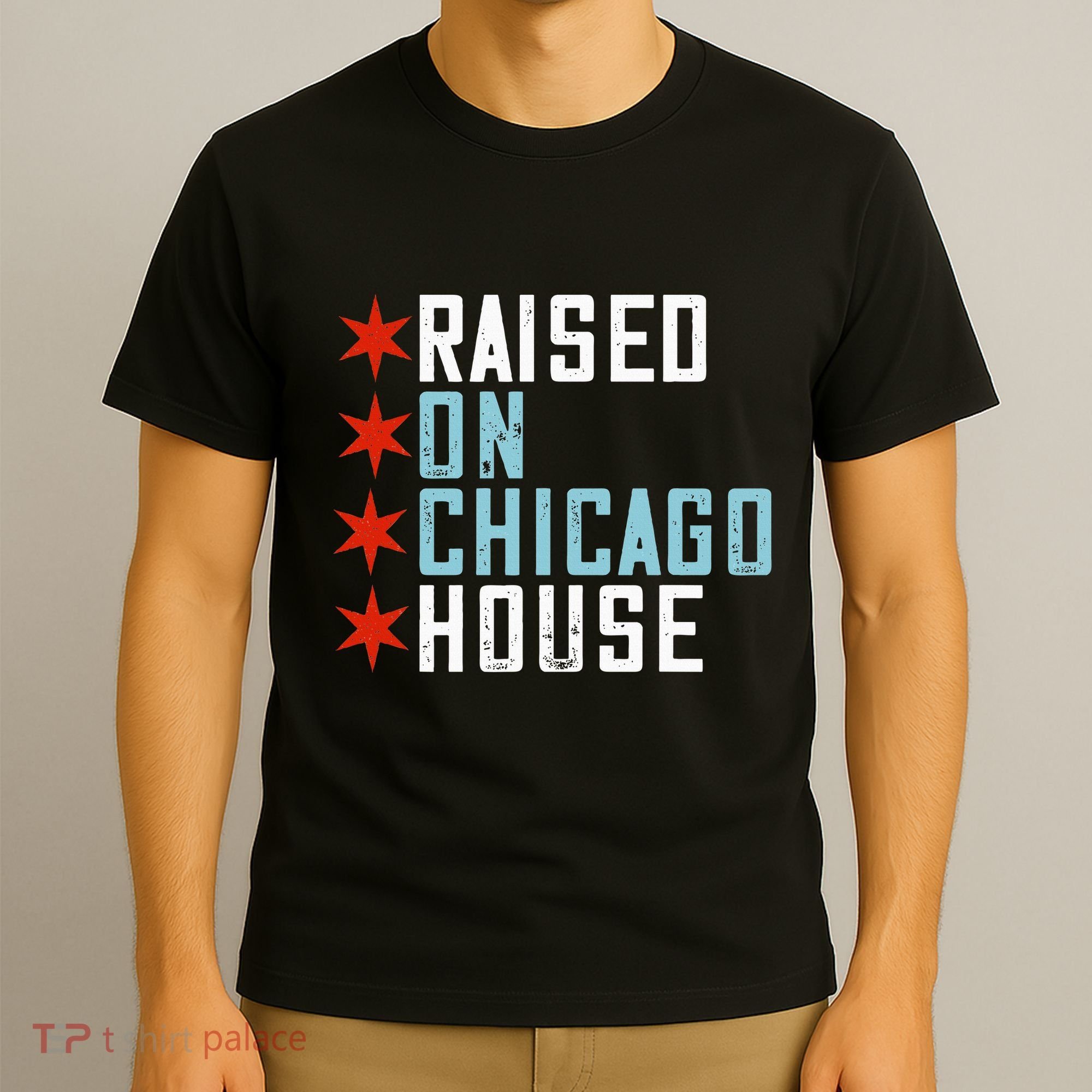 Raised On Chicago House Music Edm Dj Illinois Raver T-Shirt