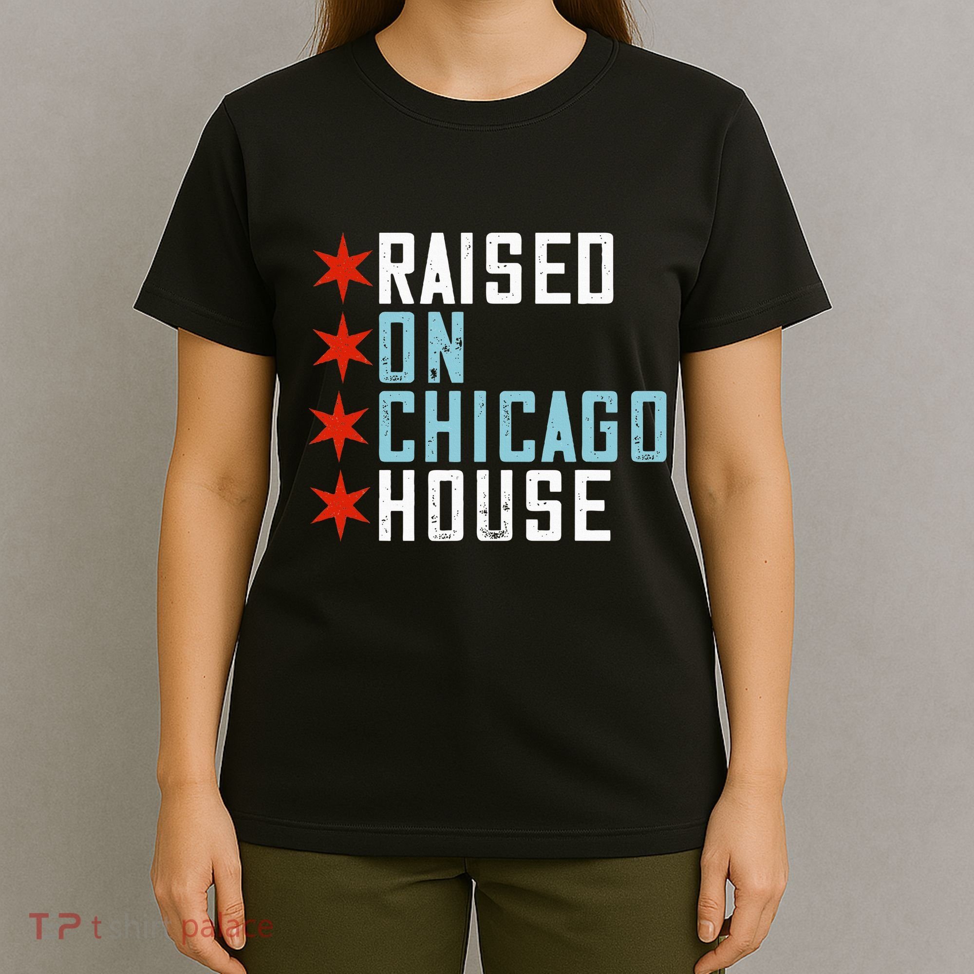 Raised On Chicago House Music Edm Dj Illinois Raver T-Shirt