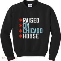 Raised On Chicago House Music Edm Dj Illinois Raver Kids Sweatshirt thumb 0