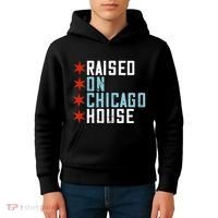 Raised On Chicago House Music Edm Dj Illinois Raver Kids Hoodie thumb 4
