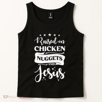 Raised On Chicken Nuggets And Jesus Tank Top thumb 2