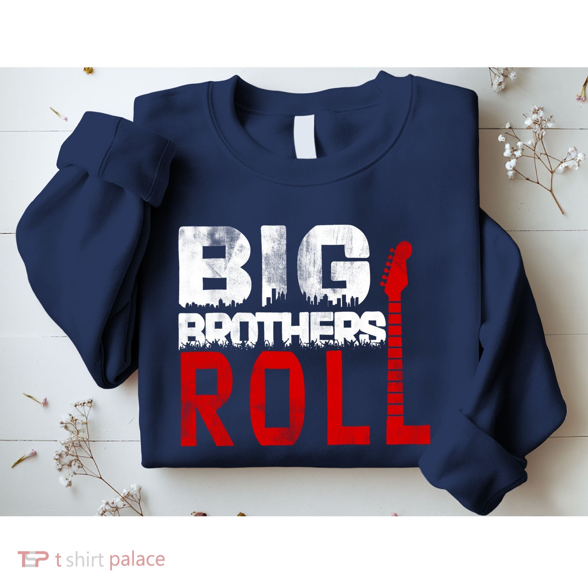 Rock And Roll Big Brothers Sweatshirt