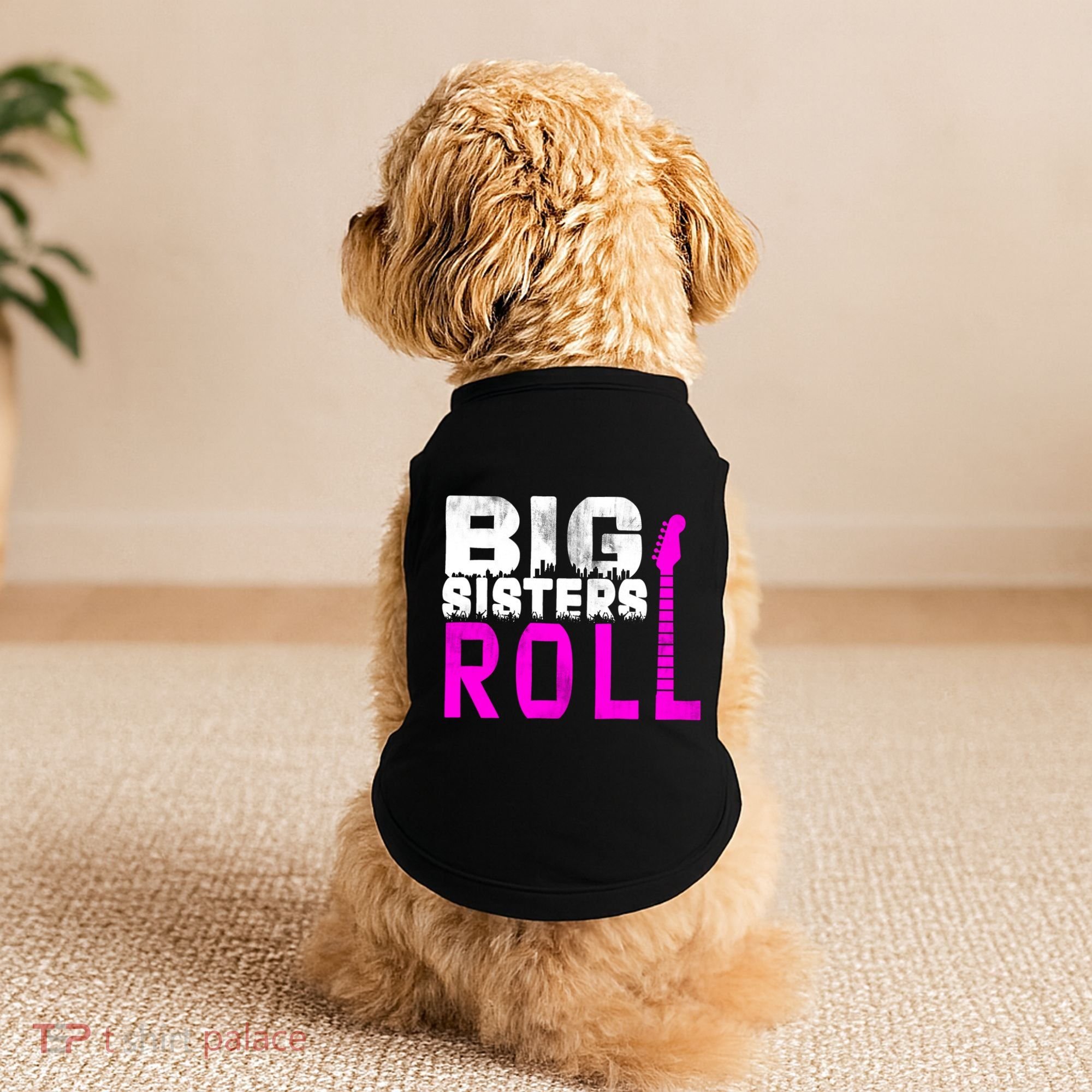 Rock And Roll Big Sisters Doggie Tank