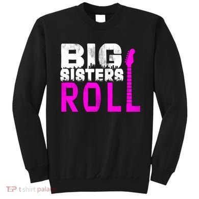 Rock And Roll Big Sisters Sweatshirt