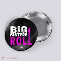 Rock And Roll Big Sisters Button thumb 0