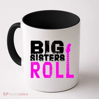 Rock And Roll Big Sisters Coffee Mug